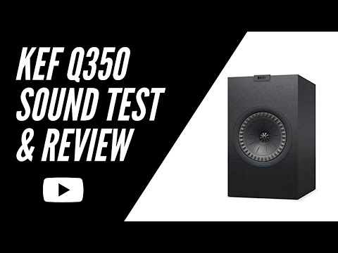 The KEF Q350 Loudspeaker REVIEWED!