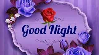 Good NIGHT video