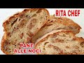 Il Top!⭐PANE ALLE NOCI VELOCE AD ALTA IDRATAZIONE di RITA CHEF⭐Leggero ed Alveolato.