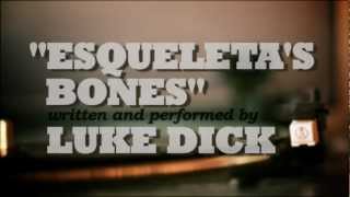 Watch Luke Dick Esqueletas Bones video