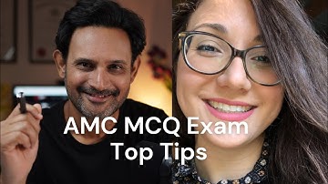 AMC MCQ Exam | Top Tips
