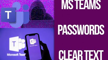 Microsoft Teams Password in Clear Text. Teams stores auth tokens cleartext in Windows, Linux, Macs