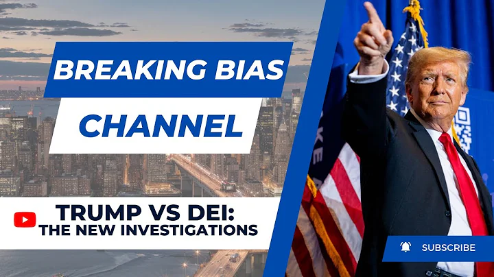 Trump vs DEI: The New Investigations You Need to Know About
