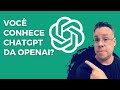 Conheça o CHATGPT da OpenAI