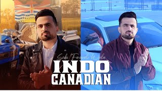Indo Canadian ( Official Music Video ) | Sohi Farwali Wala | Latest Punjabi Song 2026