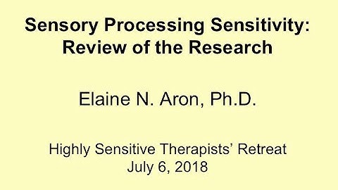 Sensory Processing Sensitivity (HSP) Research