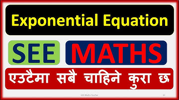 #Exponential Equation#Full Course#Grade 10# SEE#Selected Questions & Solutions#एउटै भिडीयाे काफी छ ।