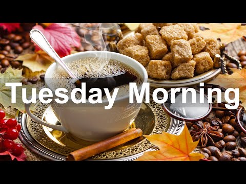 Tuesday Morning Jazz - Happy Jazz and Bossa Nova Music for Fresh Start