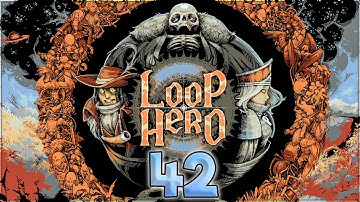 Aavak Streams Loop Hero – Part 42