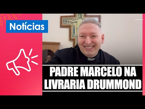 Prestigie amanhã, às 10h, o Padre Marcelo na Livraria Drummond – 09/09/25