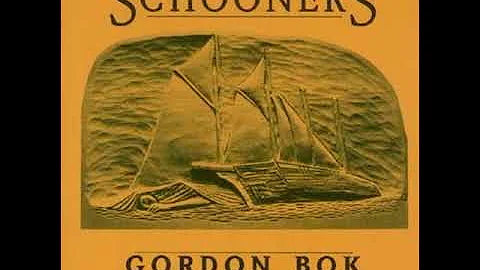 Gordon Bok (with Ann Mayo Muir) - Wiscasset Schoon...