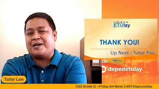 CSS Grade 12  - Friday Q4 Week 3 #ETUlayLevelUp