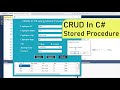 CRUD in C# With SQL Stored Procedure | Insert Update Delete Search in C#