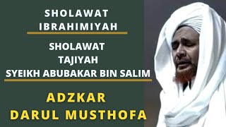 Sholawat Tajiyah Syeikh Abubakar Bin Salim | Azdkar Zikir Darul Musthofa | Habib Umar Bin Hafidz