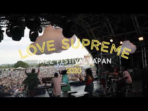 「LOVE SUPREME JAZZ FESTIVAL」日本上陸!!
