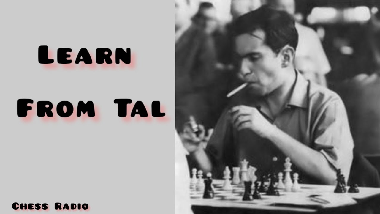 Mikhail Tal Best Games - Chessentials