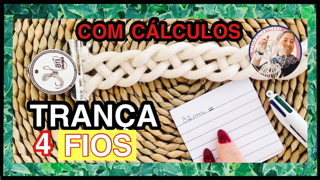 TRANÇA DE QUATRO FIOS COM CÁLCULO DE CORDÕES. MACRAMÊ PASSO A PASSO #tutorialmacrame ##diy