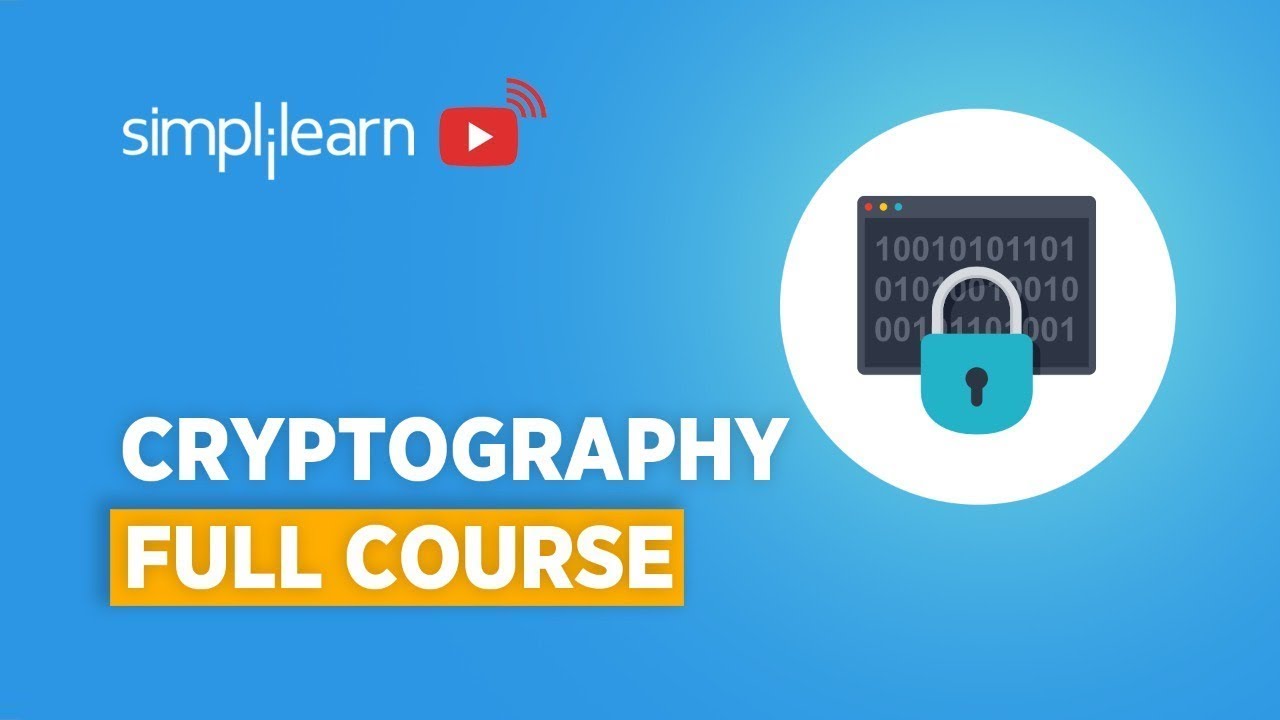 Cryptography Full Course | Cryptography And Network Security | Cryptography | Simplilearn