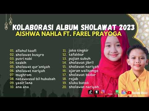 KOLABORASI ALBUM SHOLAWAT ll ALLAHUL KAAFI - AISHWA NAHLA FT. FAREL PRAYOGA ll PENYEJUK HATI