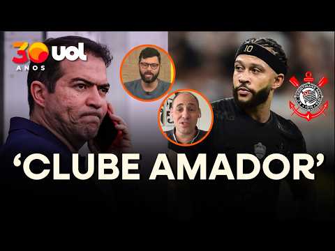 CORINTHIANS É CLUBE AMADOR PROFISSIONALMENTE; COLUNISTAS DEBATEM DEMISSÃO DO PAZ E MEMPHIS NA MIRA