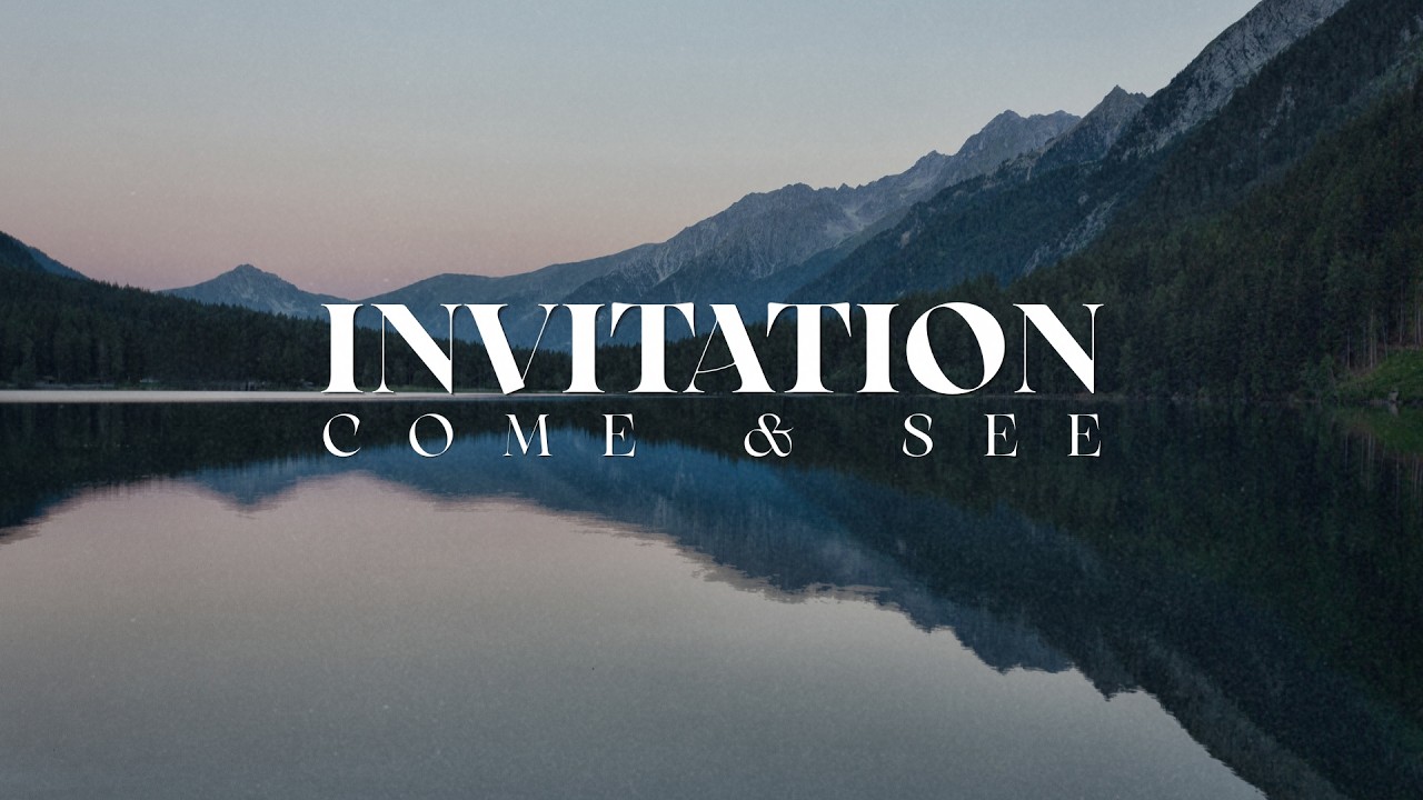 Invitation: Come & See—Week 1/Baptism