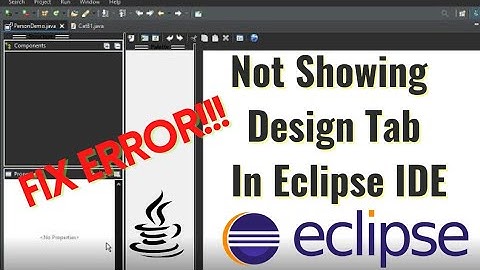 [Fix Error] Design Tab not Showing in  Eclipse IDE Java Swing | Fix Design Tab Pallete Empty Error