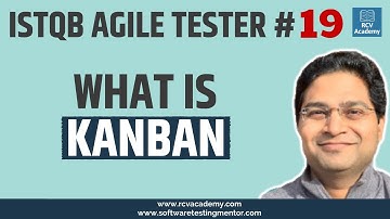 ISTQB Agile Tester #19 - What is Kanban?