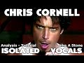 Audioslave - Like A Stone - Chris Cornell - Isolated Vocals - Analysis - Tutorial - Recording Tips