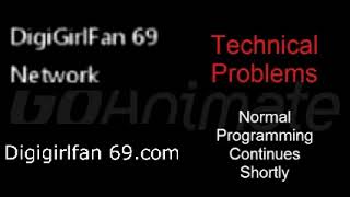 Digigirlfan 69 Network Technical Difficulties