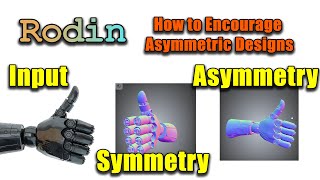 3D Generative AI - How to Encourage Asymmetric Designs within Rodin 3D Generative AI