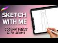 Fashion Illustration for Beginners | Procreate Process – Column Dress #fashiondesign #tutorial