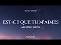 Maître Gims Est Ce Que Tu M Aimes Sped Up Lyrics Terjemahan 