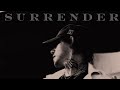 SURRENDER (OFFICIAL MUSIC VIDEO)