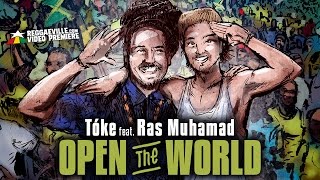 Tóke feat. Ras Muhamad - Open The World [Official Video 2017] chords
