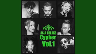 AsiaFreaks Cypher Vol. 1 - AsiaFreaks, Majin, FiveWood, Asiaboy & Lizi, Starr Chen, E1and and CZ Dogg