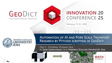 GIC 2025 - Plenum Talk - Automation of AI and pore scale transport research by Python scripting