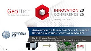 GIC 2025 - Plenum Talk - Automation of AI and pore scale transport research by Python scripting