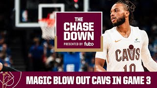 Chase Down Podcast Live, presented by fubo: Magic Blow Out Cavs