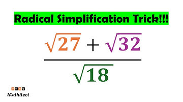 Radical Simplification You