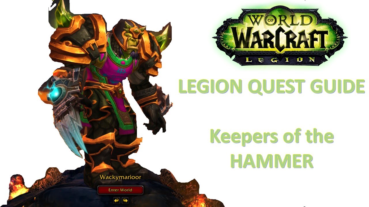 World of Warcraft Legion Keepers of the Hammer YouTube