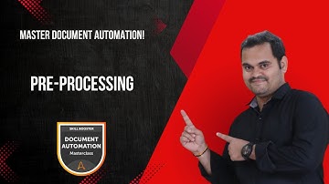 Pre - Processing | Automation Anywhere Document Automation Training