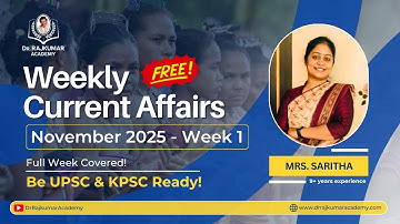 Master November 2025 1st Week CA + GS Insights by Mrs. Saritha Ma’am | Dr. Rajkumar IAS/KAS Academy