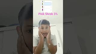 pink Shrek 3% what