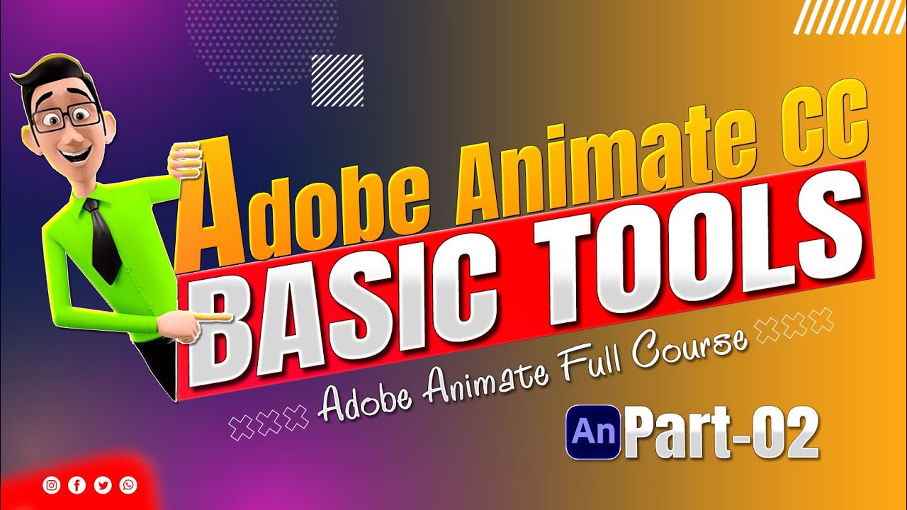 Learn Basic Tools for Adobe Animate CC 2024 (Full Course Part-02) Free ...