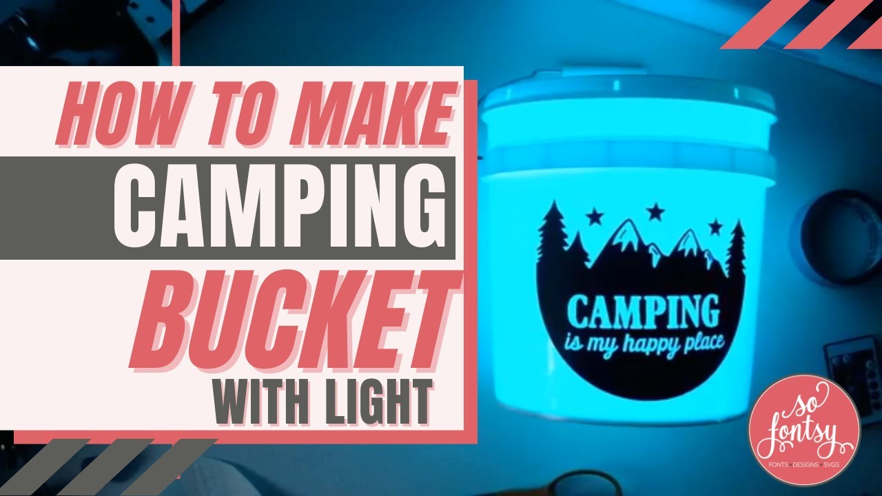 These Light-Up Camping Buckets Are Genius And I Have To Make One