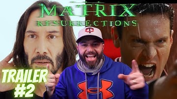 THE MATRIX RESURRECTIONS - OFFICIAL TRAILER 2 REACTION!!!
