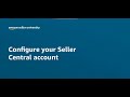 Configure your Seller Central account | Seller University | Amazon India