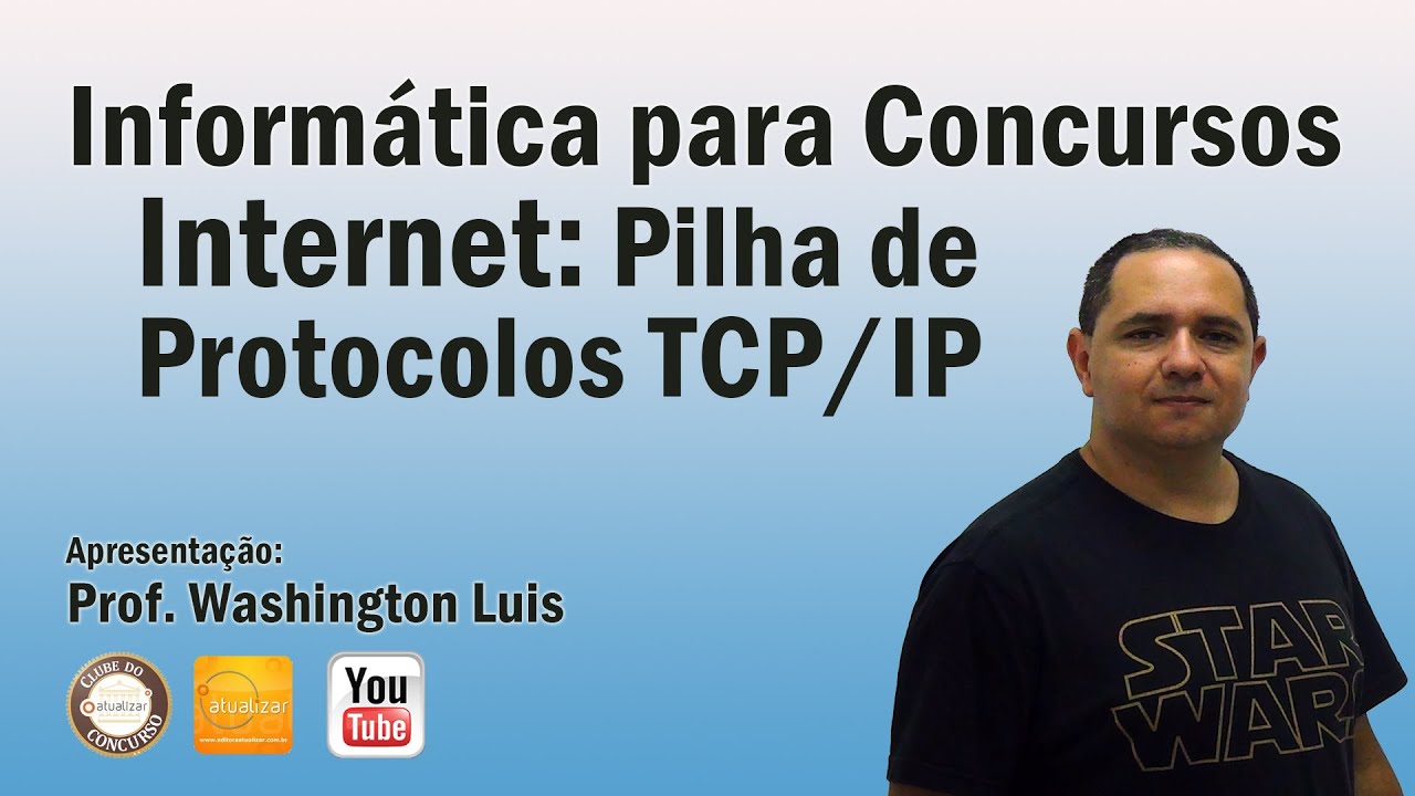 Internet - Aula 10 (Pilhas de Protocolos TCP/IP - Parte I) - YouTube