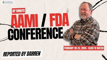 Key Insights from the AAMI/FDA Conference | DP Minutes - neXus Episode 1