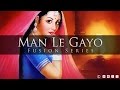 Kamasutra Lounge - Man Le Gayo (Raag Yaman Kalyan)